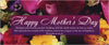 Happy Mother's Day Banner 2.5' x 6' Church or Event Banner