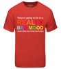 Really Bad Mood T-Shirt