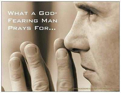 What a God Fearing Man Prays For Inspirational Prayer Cards