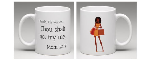 Thou Shalt Not... Mom Shopping Best LOL Gift Mug