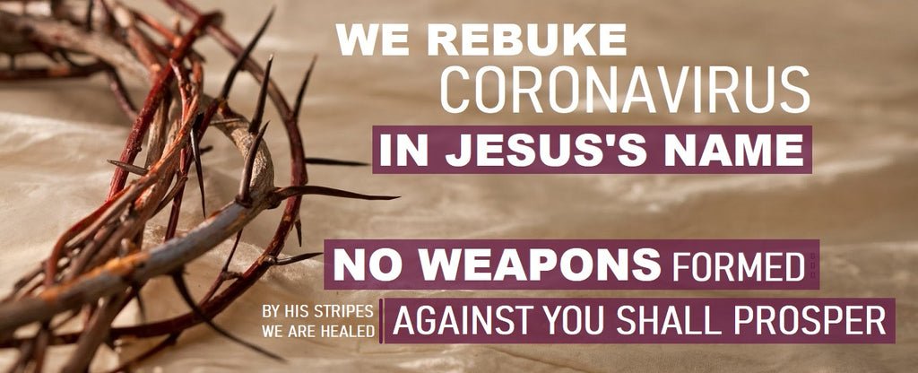 No Weapons Isaiah 54:17 Coronavirus Banner - Crown of Thorns Theme
