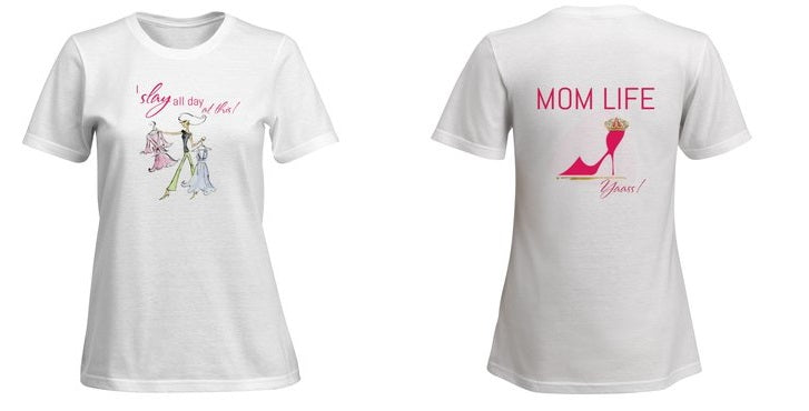 Best Mom Shirt  LOL Mom Life - I Slay All Day 2-Sided