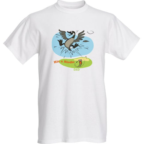 Hit a Birdie, Dad Golf T-Shirt