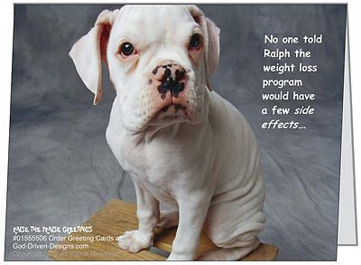 Ralph's Side Effects Raise the Praise Funny Dog Greeting Card